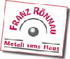 Metall ums Haus
